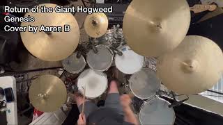 The Return of the Giant Hogweed  Genesis Drum cover by Aaron B [upl. by Drice437]