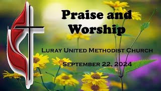 Luray Un Methodist Church Sept 22nd Praise and Worship Service [upl. by Reyaht]