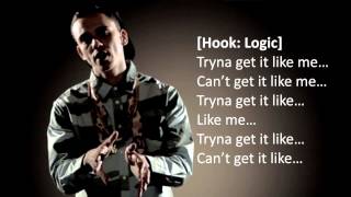 Logic MD  Like Me Feat Casey Veggies With Lyrics [upl. by Phares]