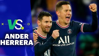 quotEN EL VESTUARIO DEL PSG TODOS ESTABAN DETRÁS DE MESSI HASTA MBAPPÉquot ⚽ LÍBERO VS ANDER HERRERA [upl. by Nawud311]