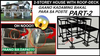 GAANO KADAMING BAKAL SA POSTE NG BAHAY 2STOREY HOUSE WITH ROOFDECK [upl. by Deeann]