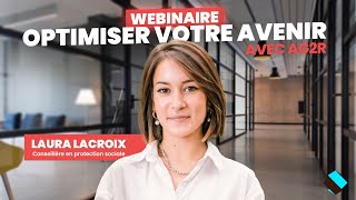 Optimiser Votre Avenir  Webinaire AG2R la mondiale [upl. by Gesner417]