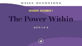 The Power Within – Daily Devotional [upl. by Columbine]