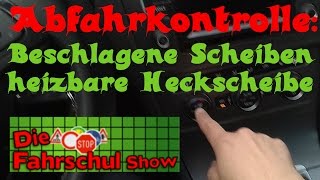 Abfahrtskontrolle Klasse B  Teil 10 Heizbare Heckscheibe Fahrschule Führerschein [upl. by Aitrop304]