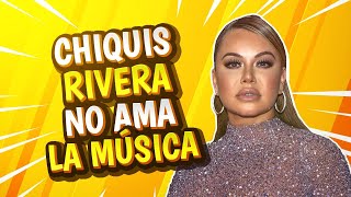 CHIQUIS NO AMA LA MUSICA REALMENTE [upl. by Nedyaj458]