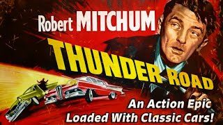 Thunder Road 1958 Movie  Robert Mitchum Gene Barry Keely Smith James Mitchum  Facts amp Review [upl. by Crelin]