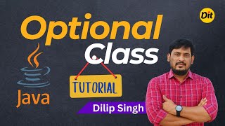 JAVA 8  Features  Optional Class in JAVA  Tutorail  Dilip Singh [upl. by Willner787]