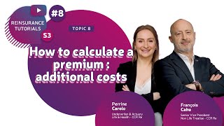 📈 How to calculate a premium  additional costs I Reinsurance Tutorials 8 I Season 3 🎥 [upl. by Pablo]