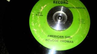 Roscoe Thomas  American Girl [upl. by Enitsugua]