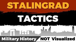 Wehrmacht amp Red Army Tactics at Stalingrad [upl. by Rao]