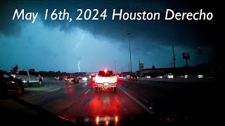 20240516 Houston Derecho [upl. by Hanikehs]