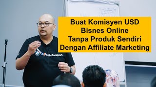 Bisnes Online Tanpa Produk Sendiri  Affiliate Marketing Buat Komisyen USD 2024 [upl. by Uball]