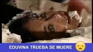 Pasión de gavilanes muerte de Eduvina Trueba [upl. by Linzer]