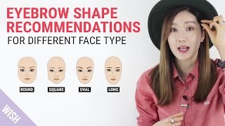 Perfect Eyebrow Shapes for Your Face  Wishtrend TV [upl. by Ernaldus]