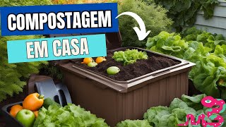 Como fazer uma Compostagem em casa  Como montar e reciclar seu lixo orgânico em Casa [upl. by Aihsetan]