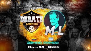 DEBATE AMERICA TE 01  EP 03  TODA LA POST FECHA DE LAS eliminatorias sudamericana [upl. by Oidiple]