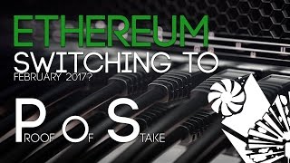 Ethereum Switching to Proof of Stake 2017 [upl. by Azaria453]