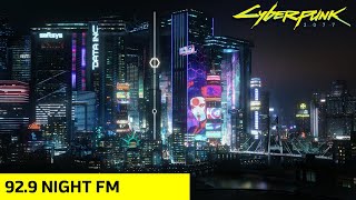 929 Night FM Radio Mix Cyberpunk 2077 [upl. by Daria]