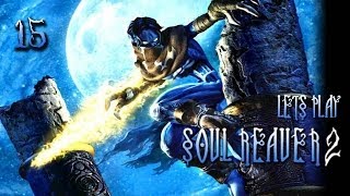 Lets Play Soul Reaver 2  Legacy Of Kain III  Teil 15 Die Zeit gerät aus ihren Fugen [upl. by Yecram]