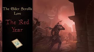 The Red Year  The Elder Scrolls Lore [upl. by Geller]