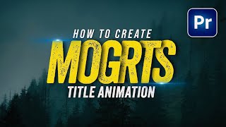 Create MOGRT Title Animations in Premiere Pro – No After Effects Needed [upl. by Sivraj]