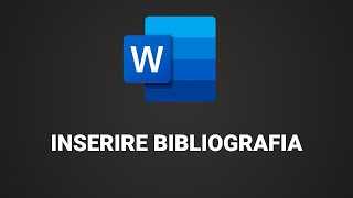 Come inserire una Bibliografia su Word [upl. by Vizzone]