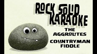 The Aggrolites  Countryman Fiddle karaoke [upl. by Ahsiki]