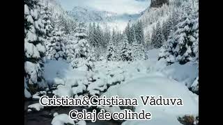 Colaj colinde  Cristian si Cristiana Văduva [upl. by Danila140]