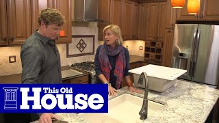 Sinks amp Faucets  Kitchen Solutions  This Old House [upl. by Stew]