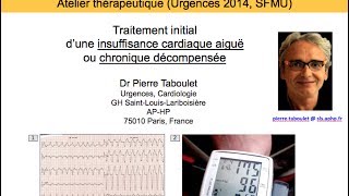 Atelier thérapeutique insuffisance cardiaque  3 FA puis 4 HTA Dr P Taboulet [upl. by Iclehc]