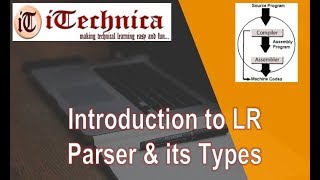 41 Introduction to LR Parser amp its types [upl. by Stillman31]