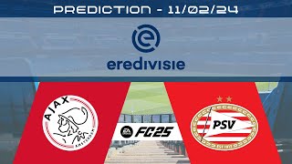 Ajax Amsterdam vs PSV Eindhoven  Prediction  202425 Eredivisie  EA FC 25 [upl. by Yrtneg]