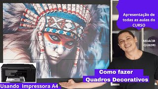 Quadros Decorativos Curso Completo [upl. by Nnayr784]