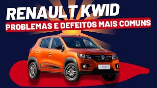 RENAULT KWID OS PROBLEMAS E DEFEITOS MAIS COMUNS DO SUBCOMPACTO 🤦‍♂️🤦‍♂️🤦‍♂️ [upl. by Adelheid]