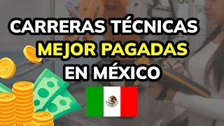 🤑 3 Carreras Técnicas MEJOR PAGADAS en MÉXICO 2024 [upl. by Lyndsay]