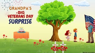 🇺🇸 Kids Read Aloud Grandpa Big Veterans Day Surprise  Veteran Story for Children  Story Time 🇺🇸 [upl. by Assetal]