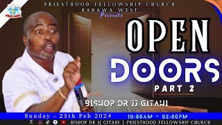 OPEN DOORS PART 2  BISHOP DR JJ GITAHI [upl. by Ignatia81]