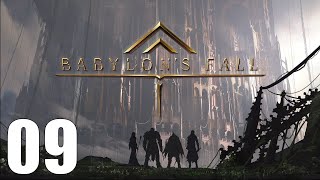 Babylons Fall  Gameplay Walkthrough Part 9  PC [upl. by Immas]