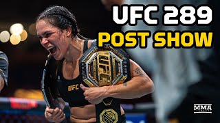 UFC 289 PostFight Show  Reaction To Amanda Nunes Retiring On Top Oliveiras Monster Finish [upl. by Emorej292]