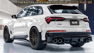 Markantes und elegantes Design2025 Audi Q5 [upl. by Herwin]