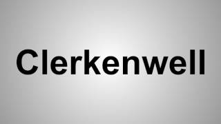 How To Pronounce Clerkenwell [upl. by Ykroc]