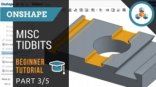 Beginner Tutorial 35  Onshape 3D CAD  Other Tidbits [upl. by Alul607]