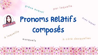 ดูการใช้งาน Pronom Relatif Compose  Préposition  lequel  laquelle  lesquels lesquelles [upl. by Caia48]