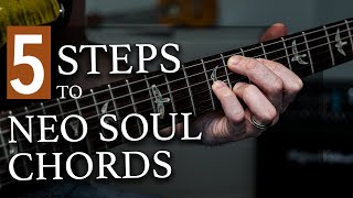 FIVE Steps to Simple NeoSoul Chords Great for NeoSoul Beginners [upl. by Merp709]