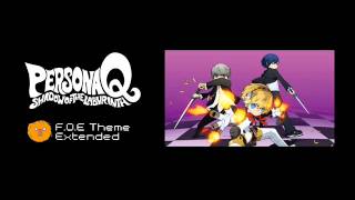 Persona Q Shadow of the Labyrinth OST  FOE Battle Theme Extended [upl. by Bannerman479]