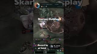 Outplay Skaner shorts lol [upl. by Buddy]