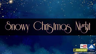 Snowy Christmas Night  Royalty Free Music [upl. by Aliahkim]