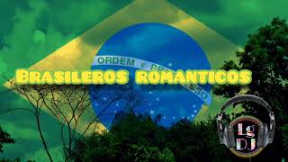 BRASILEROS ROMANTICOS [upl. by Aniloj]