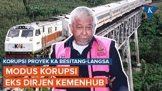 Kejagung RI Ungkap Modus Korupsi Eks Dirjen Kemenhub dalam Proyek KA BesitangLangsa [upl. by Meeharb656]