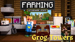 FARMING ADDON KITCHENWARE AND TREES UPDATE SHOWCASE Minecraft Bedrock Edition GrogTowers Episode13 [upl. by Nnairb]